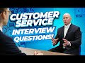 CUSTOMER SERVICE Interview Questions Answers How To PASS A CUSTOMER SERVICE Job Interview