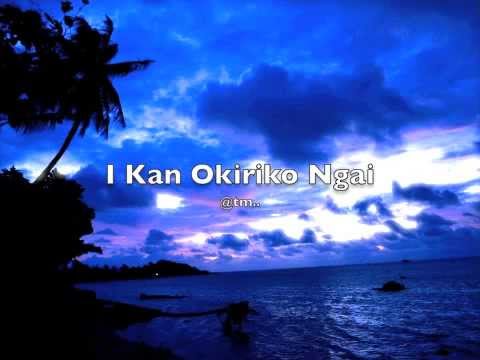 I Kan Okiriko Ngai - Kiribati@tm..