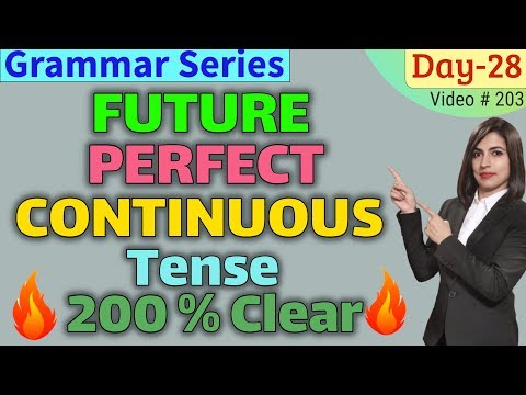 Future Perfect Continuous || Tenses || Future Perfect Continuous Tense with examples | EC Day28 Video