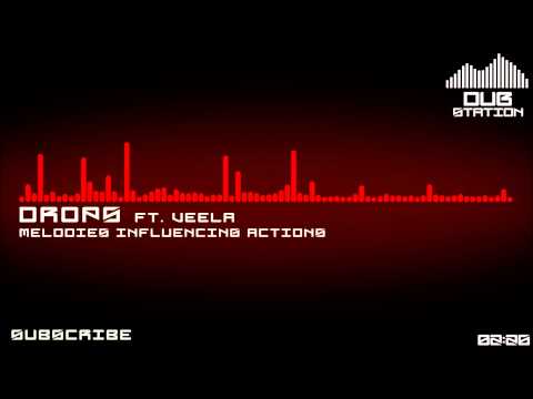 [Dubstep] Melodies Influencing Actions - Drops ft. Veela