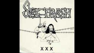 Sextrash - Extreme Noise Terror (XXX 1989 EP)