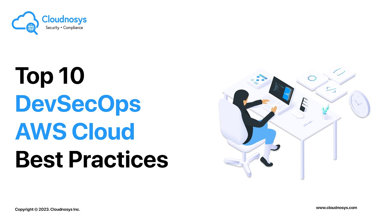 DevSecOps | AWS CLOUD Top 10 Best Practices