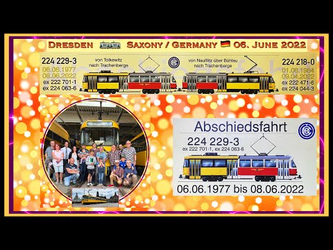 Penultimate farewell ride, Tatra tram (224 229-3)/Vorletzte Abschiedsfahrt, Tatra- Strab.(224 229-3)