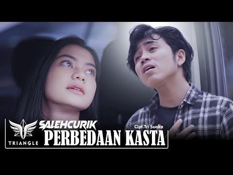 PERBEDAAN KASTA - SALEHCURIK FT. TRI SUAKA (OFFICIAL MUSIC VIDEO 2022)