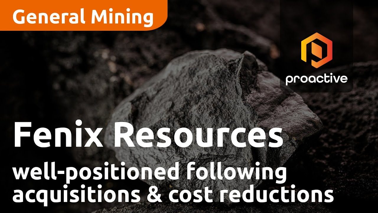 Fenix Resources well-positioned following strategic acquisitions and cost reductions