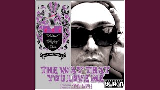 The Way That You Love Me (feat. Cocoa Sarai)