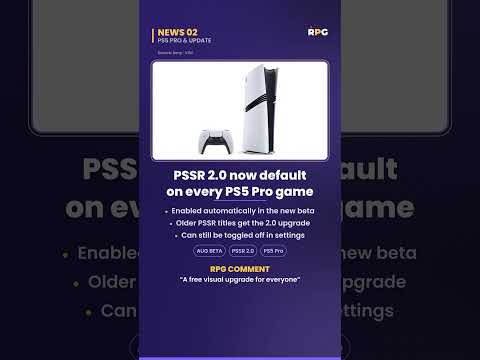 PS5 Pro Beta Update Automatically Enables PSSR 2.0