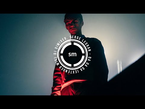 DJ DimixeR, Serge Legran - Da Da Da (Extended Mix)