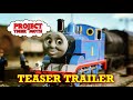 Project Tiger Moth A New Gauge 1 Thomas Episode Teaser Trailer