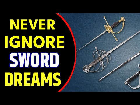 Sword Dream Meaning | Dream About Sword | Sword Dream Interpretation