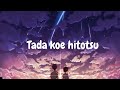 Tada Koe Hitotsu Rokudenashi 1 Hours