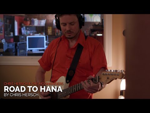 Chris Hersch & The MoonRaiders - 'Road to Hana'