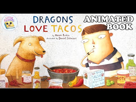 Dragons Love Tacos Never Feed Them Spicy Salsa Bedtime Story