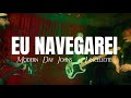 Modern Day Johns + Lancellote - Eu Navegarei