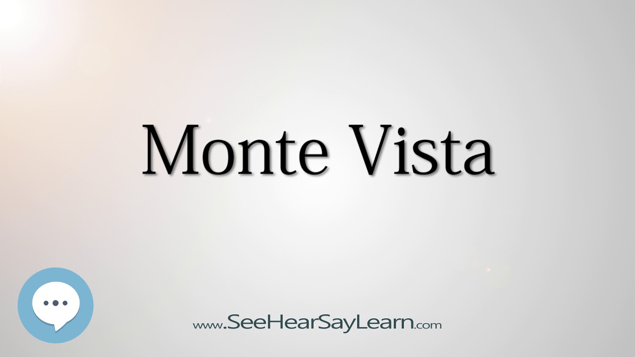 Monte Vista (How to Pronounce Cities of the World)💬⭐🌍✅