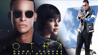 Daddy Yankee y Natti Natasha - Otra Cosa [Official Video]