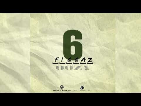 Oozy -  6 Figgaz (Dancehall)