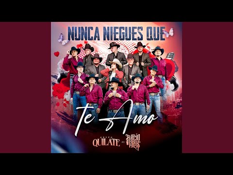 Nunca Niegues Que Te Amo (feat. Grupo Recio Sax)