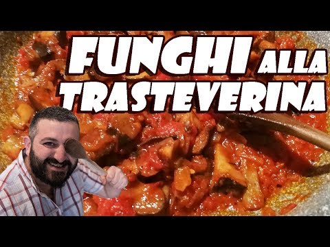 110 - Funghi alla Trasteverina