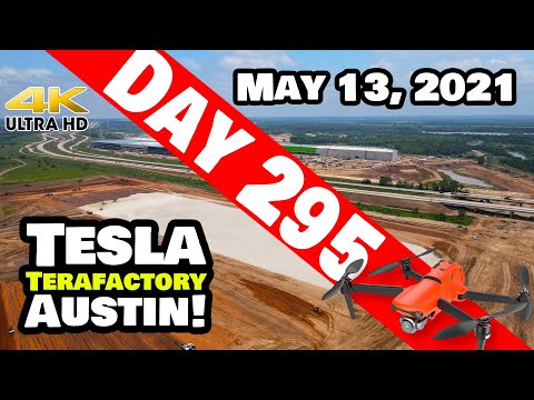 Tesla Gigafactory Austin 4K  Day 295 - 5/13/21 - GIGA PRESS TEST CASTING - WHERE IS IT?!