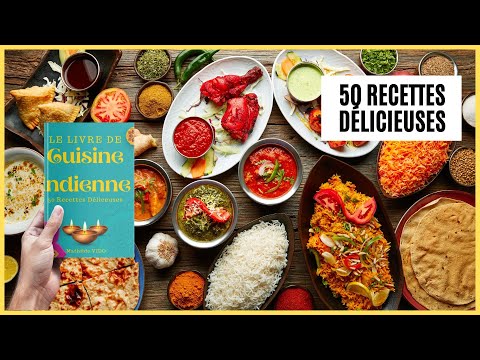 Livre cuisine indienne : 50 recettes authentiques testées