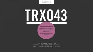 Tomy DeClerque - Classic (Original Mix)