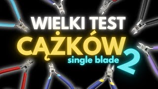 Wielki test cążków modelarskich 2 - single blade nippers | Dspiae | Madworks | Stedi | Manwah