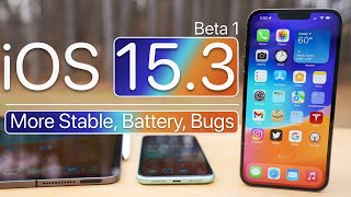 iOS 15.3 - Better Stability, Battery Life, Bugs and Follow Up Review