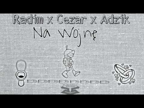 Radim x Cezar x Adzik - Na wojnę ( z kibla do ołtarza) prod. Iras