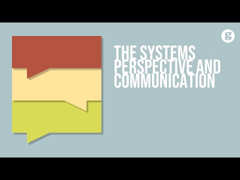 The Systems Perspective and Communication