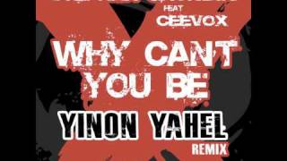Stephan Grondin ft Ceevox - Why Can't you be - YINON YAHEL Remix