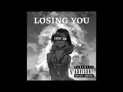 Lucky XIII - Losing You あなたを失う