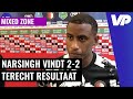 Narsingh: ''We mogen blij zijn met een punt''