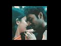 3 Romance Dhanush And Shruti Hasaan Love Tamil Whatsapp Status