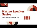 Native Speakers Series: Zuni Language Counting 1-10