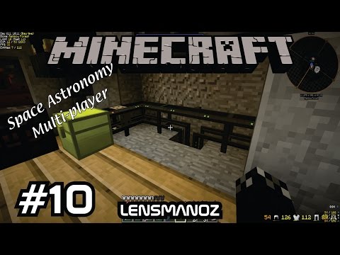 Minecraft - Space Astronomy MP - Ep 10 - Logistics Pipes Start