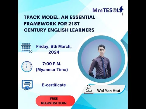 TPACK Model: An essential framework for 21st century English learners