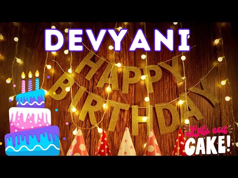Happy Birthday Devyani, Birthday of Devyani, Best Birthday Wishes, hbd