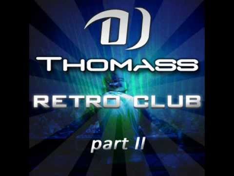 DJ Thomass Retro Club Mix 2