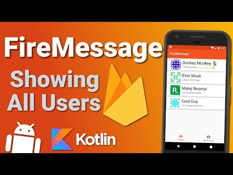 Firebase Firestore Chat App: Show a List of Users (Ep 3) - Kotlin Android Tutorial