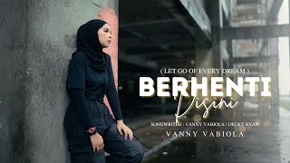 Download lagu Vanny Vabiola - Stop Here mp3