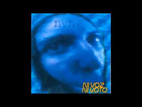 Siente Tu Fuerza - Ni Voz Ni Voto