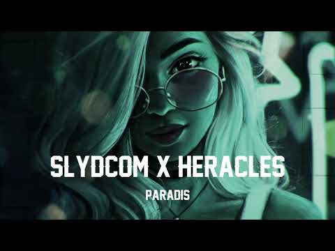 SLYDCOM X HERACLES - PARADIS
