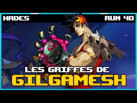 LES GRIFFES DE GILGAMESH | Hades (40)