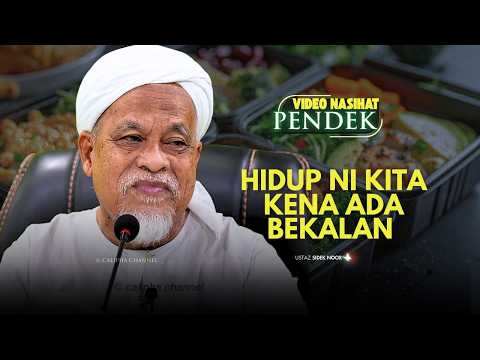 USTAZ SIDEK NOOR - HIDUP NI KENA ADA BEKALAN