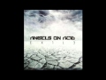 Angels on Acid - Unholyone 