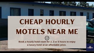 Find Cheap Hourly Motel Near You Up To 75% Off