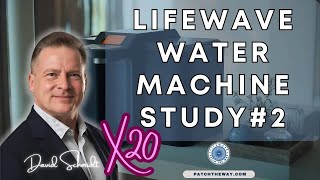 LIFEWAVE WATER MACHINE X20 STUDY#2
