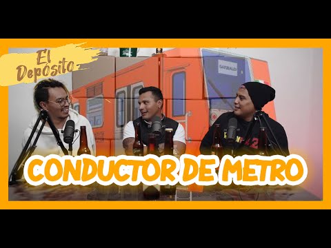 El Depósito - EP27 Conductor del Metro