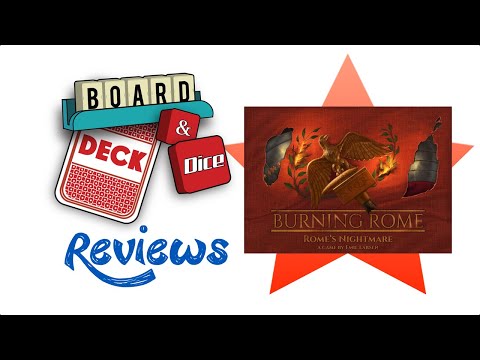 Board, Deck and Dice Review #162 - Burning Rome